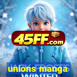 unions manga